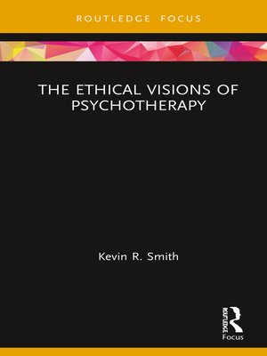 cover image of The Ethical Visions of Psychotherapy
